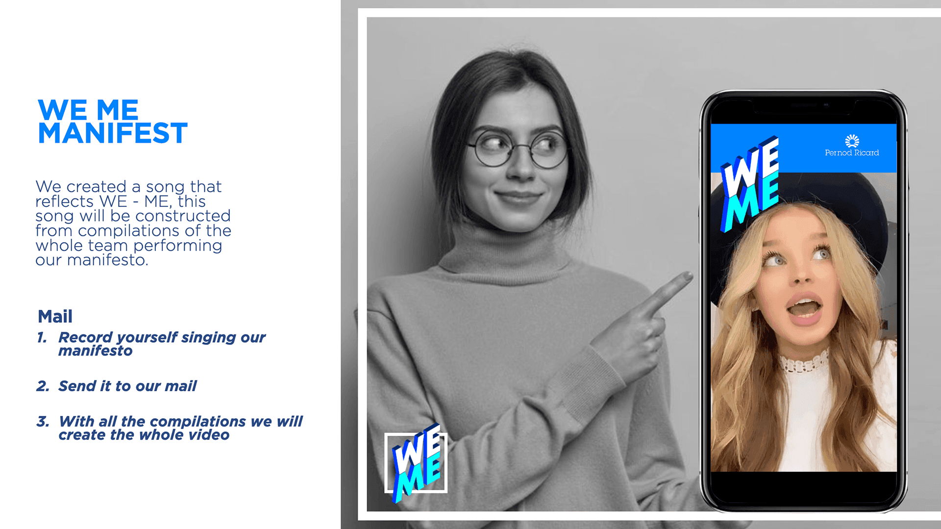 "WE ME Manifest" campaign mechanic slide